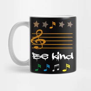 Be kind music literacy t-shirt Mug